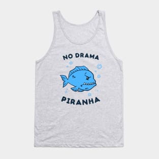 No Drama Piranha Tank Top